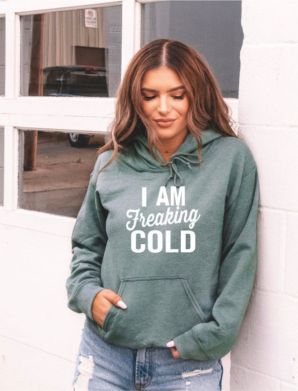 I Am Freaking Cold Softstyle Hoodie king-general-store-5710.myshopify.com