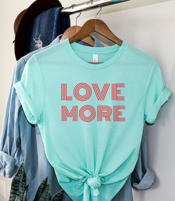 LOVE MORE Graphic Tee king-general-store-5710.myshopify.com