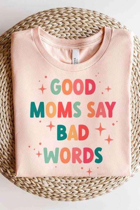 GOOD MOM BAD WORDS GRAPHIC T-SHIRT