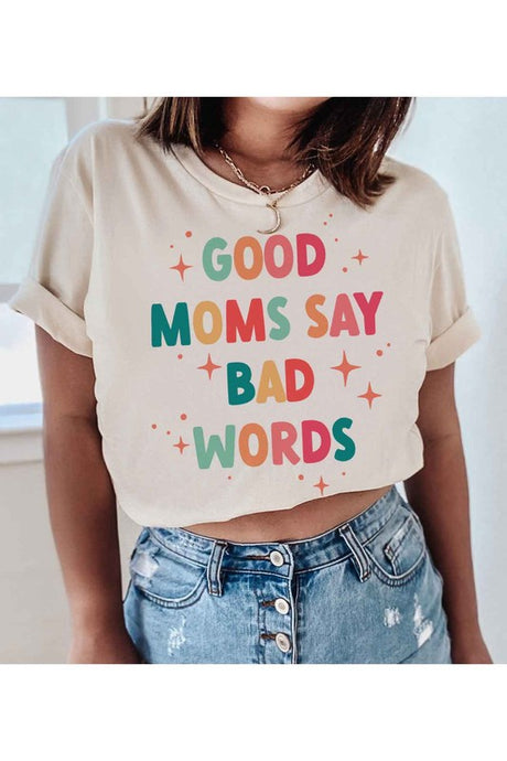 GOOD MOM BAD WORDS GRAPHIC T-SHIRT