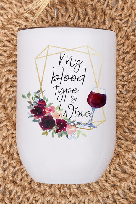 My Blood Type is Wine Graphic Wine Tumbler king-general-store-5710.myshopify.com