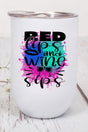 Red Lips and Wine Sipe Graphic Wine Tumbler king-general-store-5710.myshopify.com