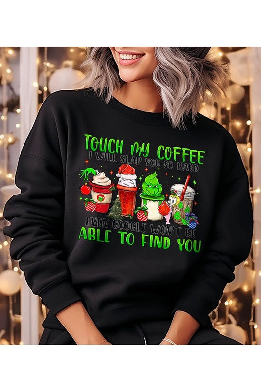 Touch My Coffee Unisex Fleece Sweatshirt king-general-store-5710.myshopify.com