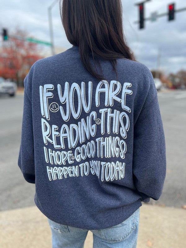 I Hope Good Things Happen Sweatshirt king-general-store-5710.myshopify.com