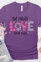 Valentine's Day Lords Love Never Fails Tee king-general-store-5710.myshopify.com