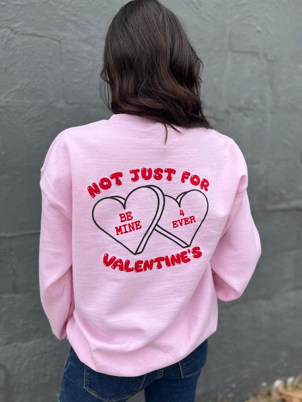 Not Just For Valentines Sweatshirt king-general-store-5710.myshopify.com