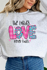 Valentines Day Lords Love Never Fails Sweatshirt king-general-store-5710.myshopify.com