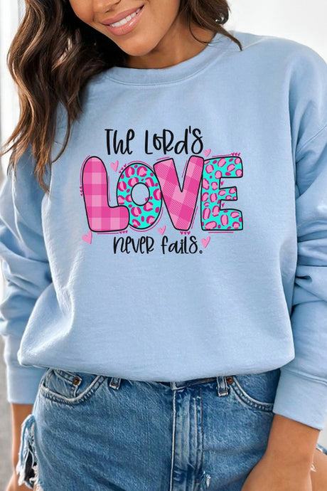 Valentines Day Lords Love Never Fails Sweatshirt king-general-store-5710.myshopify.com