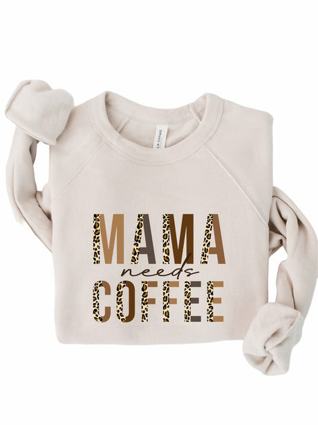 Mama Needs Coffee Bella Canvas Crewneck Sweatshirt