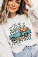 Take Me To The Pumpkin Patch Fleece Sweatshirts