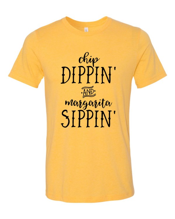 Chip Dippin and Margarita Sippin Crewneck Tee