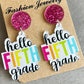 HELLO SECOND GRADE Acrylic Dangle Earrings king-general-store-5710.myshopify.com