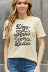 Simply Love Full Size DOGS MAKE EVERTHING BETTER Graphic Cotton Tee king-general-store-5710.myshopify.com