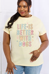 Simply Love Full Size LIFE IS BETTER WITH DOGS Graphic Cotton Tee king-general-store-5710.myshopify.com