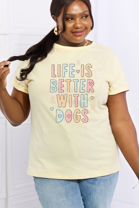 Simply Love Full Size LIFE IS BETTER WITH DOGS Graphic Cotton Tee king-general-store-5710.myshopify.com