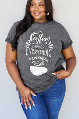 Simply Love Full Size COFFEE MAKES EVERYTHING POSSIBLE Graphic Cotton Tee king-general-store-5710.myshopify.com