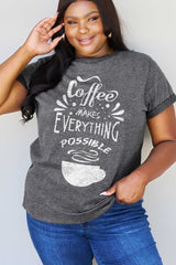 Simply Love Full Size COFFEE MAKES EVERYTHING POSSIBLE Graphic Cotton Tee king-general-store-5710.myshopify.com